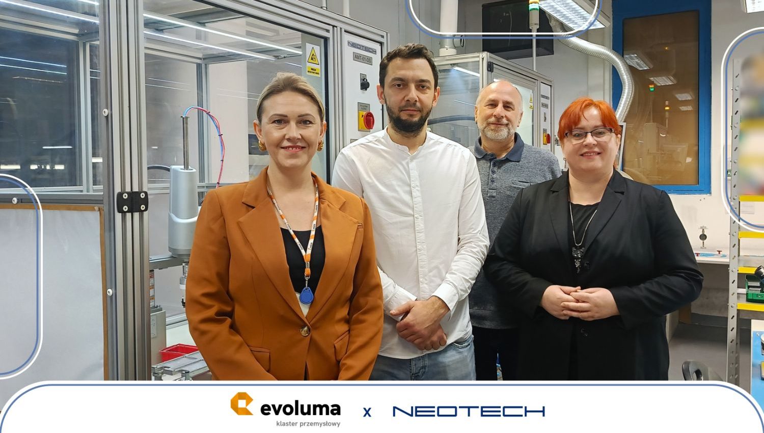 Członkostwo w EVOLUMA - wizyty techniczne w NEOTECH czyli analiza procesów, technologii, rozwój innowacji, audyt kompetencji i nowe możliwości współpracy B+R